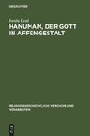 Keul I.  Hanuman, der Gott in Affengestalt